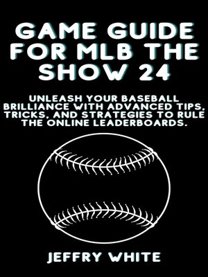 cover image of Game Guide for MLB the Show 24